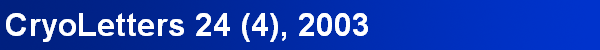 CryoLetters 24 (4), 2003